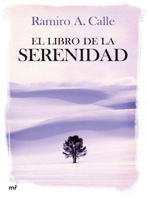 Title details for El libro de la serenidad by Ramiro A. Calle - Available